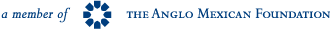 The Anglo Mexican Foundation